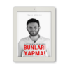 İletişim Kurarken Bunları Yapma